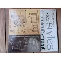 Guide pratique des styles en ameublement / petits meubles, armoires, canapes, buffets, bahuts, lits
