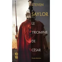 Le triomphe de César - Steven SAYLOR, Hélène PROUTEAU