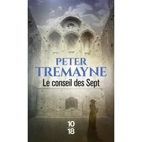Le Conseil des Sept - Peter Tremayne