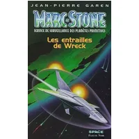 Les entrailles de Wreck - Jean-Pierre Garen