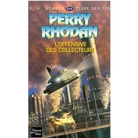 L'Offensive des Collecteurs - Perry Rhodan - K.H. Scheer, Clark Darlton, Jeanne-Marie Gaillard-Paquet