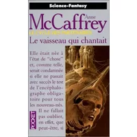 Le cycle des partenaires : Le vaisseau qui chantait - Anne McCaffrey