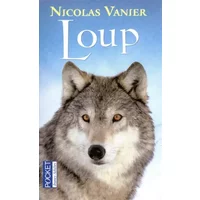 Loup - Nicolas Vanier