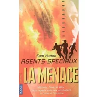 Agents spéciaux, Tome 3 : La menace - Sam Hutton, Natacha Godeau