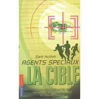 Agents spéciaux, Tome 2 : La cible - Sam Hutton, Natacha Godeau