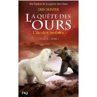 1. La quête des ours cycle II : L'île des ombres (1) - Erin Hunter, Fabienne Berganz