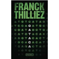 Gataca - Franck THILLIEZ