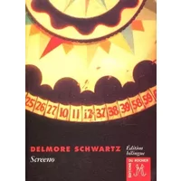 Screeno - Delmore Schwartz, Daniel Bismuth