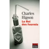 Le Roi des Fourmis - Charles Higson, Guy Abadia