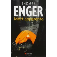 Mort apparente - Thomas Enger, Alex Fouillet