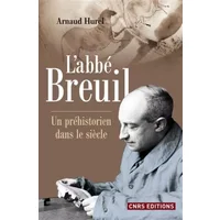 L'Abbé Breuil - Arnaud Hurel