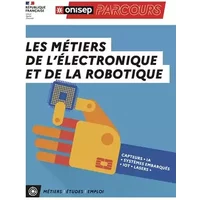 Les métiers de l'électronique et de la robotique - Collectif