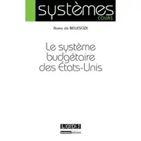 Le Système budgétaire des Etats-Unis - Ramu De bellescize