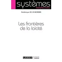 Les Frontières de la Laïcité - Frederique De la morena