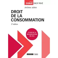 DROIT DE LA CONSOMMATION 2EME EDITION - JULIEN J.