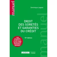 Droit des sûretés et garanties du crédit: À jour de la réforme des sûretés et de la loi du 14 février 2022 sur l'activité professionnelle in -