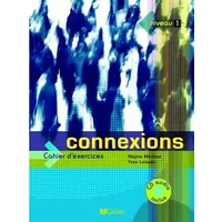 Connexions 1 (1 cahier + 1 CD audio) - Y. Loiseau, R. Merieux
