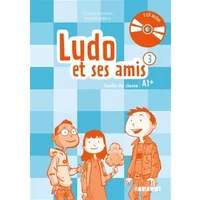 Ludo et ses amis 3 niv.A1.+ (éd. 2015) - Guide pédagogique + 2 - CD audio - Michèle Albero, Corinne Marchois