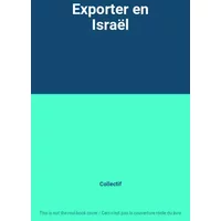 Exporter en Israël - Collectif