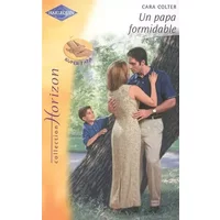 Un papa formidable - Cara Colter