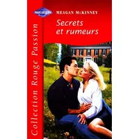 Secrets et rumeurs - Meagan McKinney