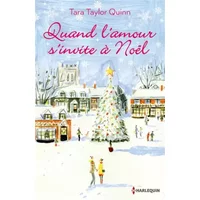 Quand l'amour s'invite à Noël: Une romance imprévue - Tara Taylor Quinn