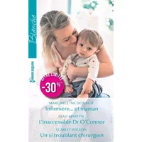 Infirmière. et maman - L'inaccessible Dr O'Connor