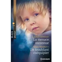 La menace inconnue - Un troublant coéquipier - Lauren Giordano, Alana Matthews