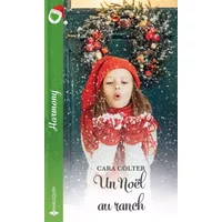 Un Noël au ranch - Cara Colter