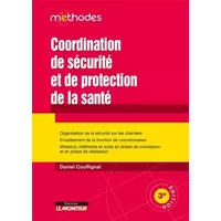Coordination de securite et de protection de la sante - Daniel Couffignal