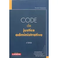 Code de justice administrative - Daniel Chabanol