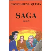 Saga. - BENACQUISTA TONINO.