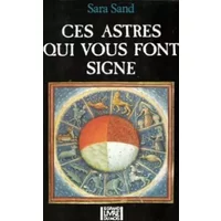 Ces Astres qui vous font signe