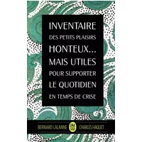 Inventaire des plaisirs honteux... Mais utiles pour supporter le quotidien en temps de crise