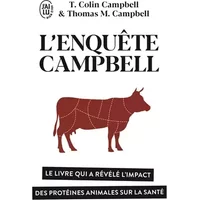 L’enquête Campbell: Le livre qui a révélé l’impact des protéines animales sur la santé