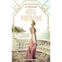Hôtel Portofino - J.P O'Connell, Danielle Charron