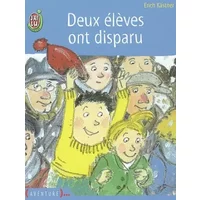 Deux élèves ont disparu - Erich Kästner