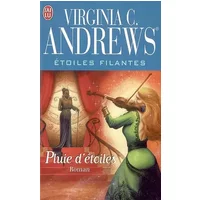 Etoiles filantes, tome 5 : Pluie d'étoiles - Virginia C. (Cleo) Andrews