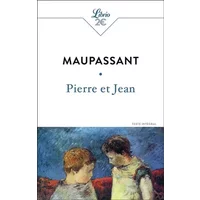 Pierre et Jean - Guy de Maupassant