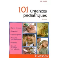 101 urgences pédiatriques - Jean Lavaud