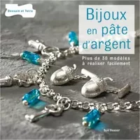 Bijoux en pâte d'argent - Sue Heaser, Catherine Siné