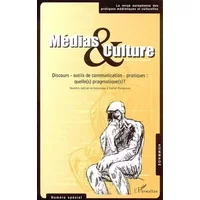 Medias et Culture N Special Discours Outils de Communica - Jean-Pierre Esquenazi