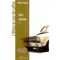 Sans rancune - Thomas Kanza