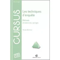 Les Techniques d'enquête : Méthode et exercices corrigés - Nicole Berthier, Cursus