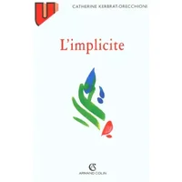 L'implicite - KERBRAT-ORECCHIONI