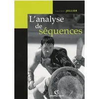 L'analyse de séquences - Laurent Jullier