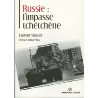 Russie : l'impasse tchétchène - Laurent Vinatier