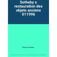 Sotheby s restauration des objets anciens 011996 - Simpson Huntley-