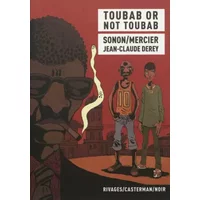 Toubab or not Toubab - Jean-Claude Derey, Hector Sonon, Mathias Mercier, Damien Raymond