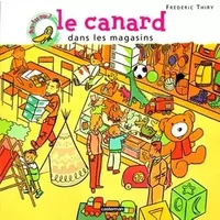 Le canard dans les magasins - Frédéric Thiry